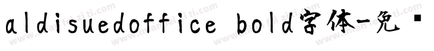 aldisuedoffice bold字体字体转换